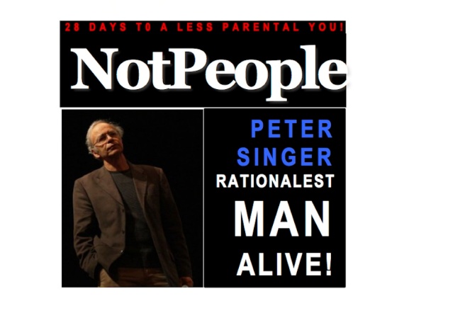 Parody People magazine cover announcing NotPeople's Rationalest Man Alive! Peter Singer